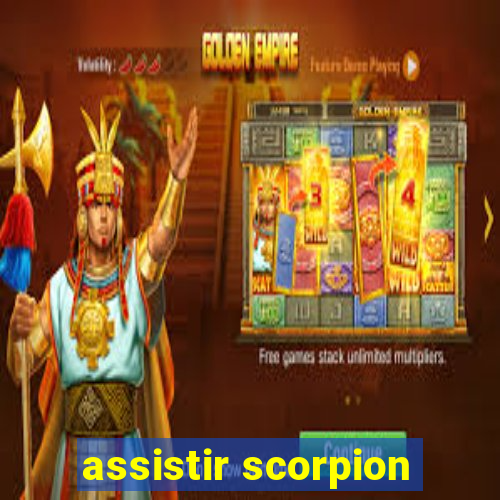 assistir scorpion